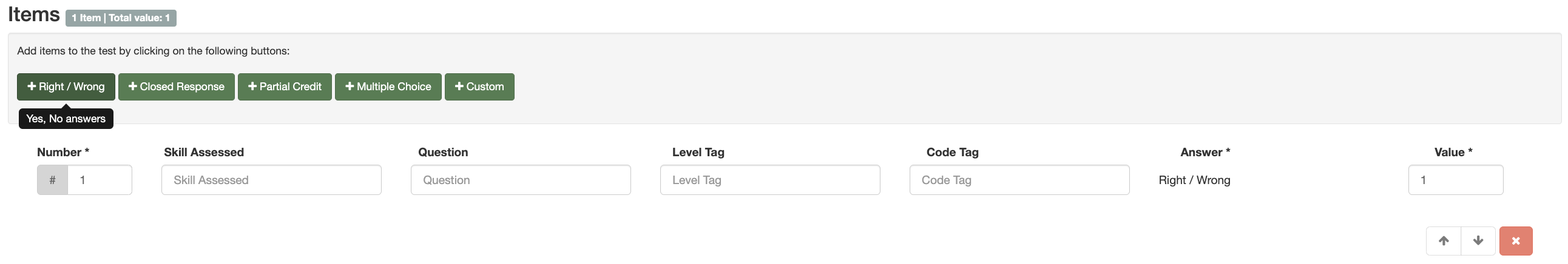 a) Right/Wrong: A simple Right/Wrong , Yes/No Question